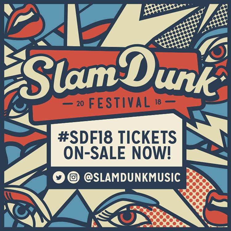 Slam Dunk Festival Tickets 18 The Ticket Factory